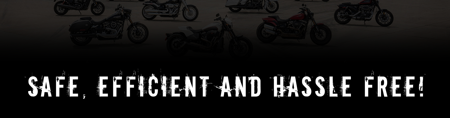 safe efficient and hassle free